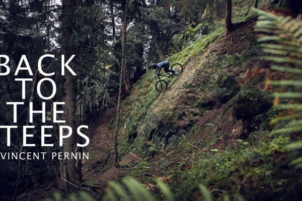 Video: Back to the Steeps je o jazdení strmých a surových trailov v podaní Vincenta Pernina