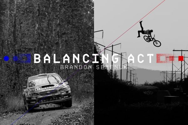 Video: Dokument Balancing Act zachytáva týždeň Brandona Semenuka, v ktorom chce získať titul v rallye a obhájiť ten z Rampage