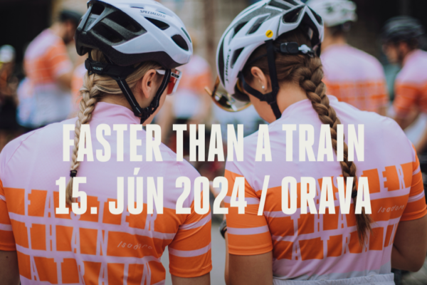 Cyklistické podujatie Faster than a Train sa koná už o niekoľko dní, organizátori v cieli pripravujú celodenný program