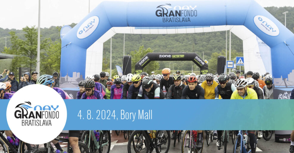 Pozv&aacute;nka: NAY GRAN FONDO Bratislava vstupuje do 3. ročn&iacute;ka