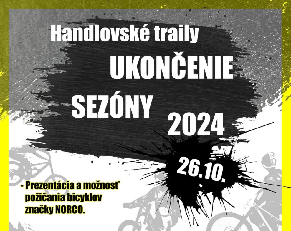 Pozvánka: Ukončenie sezóny na Handlovských trailoch